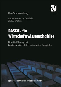 Abbildung von: PASCAL für Wirtschaftswissenschaftler - Vieweg+Teubner Verlag