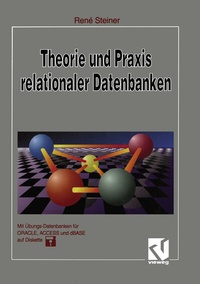 Abbildung von: Theorie und Praxis relationaler Datenbanken - Vieweg+Teubner Verlag