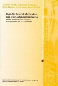 Enlarge image Cover: Standards und Methoden der Volltextdigitalisierung - Franz Steiner Verlag