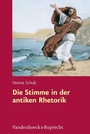 Cover: Die Stimme in der antiken Rhetorik - Vandenhoeck & Ruprecht