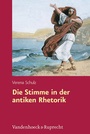 Cover: Die Stimme in der antiken Rhetorik - Vandenhoeck & Ruprecht