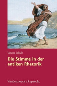Abbildung von: Die Stimme in der antiken Rhetorik - Vandenhoeck & Ruprecht