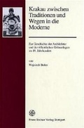 Cover: Krakau zwischen Tradition und Wegen in die Moderne - Franz Steiner Verlag