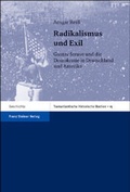 Cover: Radikalismus und Exil - Franz Steiner Verlag