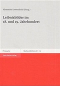 Cover: Leibnizbilder im 18. und 19. Jahrhundert - Franz Steiner Verlag