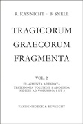 Cover: Tragicorum Graecorum Fragmenta. Vol. II: Fragmenta Adespota /Testimonia Volumini 1 Addenda / Indices ad Volumina 1 et 2 - Vandenhoeck & Ruprecht