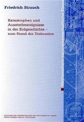 Cover: Katastrophen und Aussterbeereignisse in der Erdgeschichte - zum Stand der Diskussion - Franz Steiner Verlag