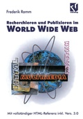 Cover: Recherchieren und Publizieren im World Wide Web - Vieweg+Teubner Verlag