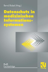 Enlarge image Cover: Datenschutz in medizinischen Informationssystemen - Vieweg+Teubner Verlag