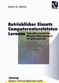 Cover: Betrieblicher Einsatz Computerunterst&uuml;tzten Lernens - Vieweg+Teubner Verlag