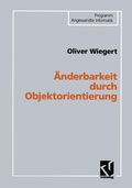 Cover: &Auml;nderbarkeit durch Objektorientierung - Vieweg+Teubner Verlag