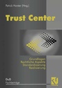 Cover: Trust Center - Vieweg+Teubner Verlag