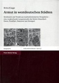Cover: Armut in westdeutschen St&auml;dten - Franz Steiner Verlag