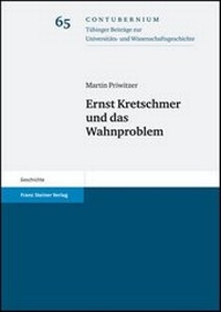 Enlarge image Cover: Ernst Kretschmer und das Wahnproblem - Franz Steiner Verlag