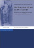 Cover: Medizin, Geschichte und Geschlecht - Franz Steiner Verlag