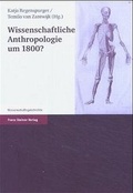 Cover: Wissenschaftliche Anthropologie um 1800? - Franz Steiner Verlag