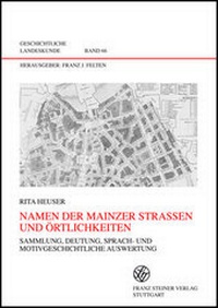 Abbildung von: Namen der Mainzer Straßen und Örtlichkeiten - Franz Steiner Verlag
