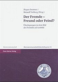 Enlarge image Cover: Der Fremde - Freund oder Feind? - Franz Steiner Verlag