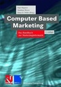 Cover: Computer Based Marketing - Vieweg+Teubner Verlag