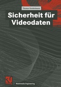 Cover: Sicherheit f&uuml;r Videodaten - Vieweg+Teubner Verlag