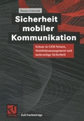 Cover: Sicherheit mobiler Kommunikation - Vieweg+Teubner Verlag