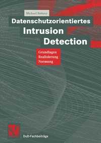 Enlarge image Cover: Datenschutzorientiertes Intrusion Detection - Vieweg+Teubner Verlag