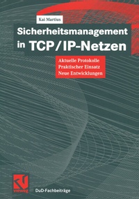 Abbildung von: Sicherheitsmanagement in TCP/IP-Netzen - Vieweg+Teubner Verlag