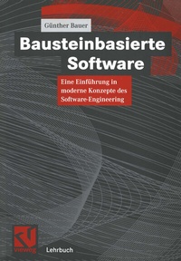Enlarge image Cover: Bausteinbasierte Software - Vieweg+Teubner Verlag