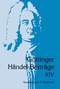 Cover: G&ouml;ttinger H&auml;ndel-Beitr&auml;ge, Band 14 - Vandenhoeck & Ruprecht