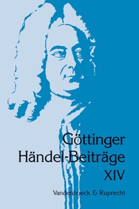 Abbildung von: Göttinger Händel-Beiträge, Band 14 - Vandenhoeck & Ruprecht