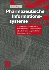 Enlarge image Cover: Pharmazeutische Informationssysteme - Vieweg+Teubner Verlag