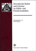 Cover: Slowakische Kultur und Literatur im Selbst- und Fremdverst&auml;ndnis - Franz Steiner Verlag