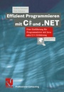 Cover: Effizient Programmieren mit C# und .NET - Vieweg+Teubner Verlag
