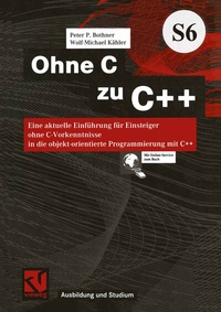 Enlarge image Cover: Ohne C zu C++ - Vieweg+Teubner Verlag