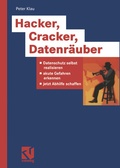 Cover: Hacker, Cracker, Datenr&auml;uber - Vieweg+Teubner Verlag