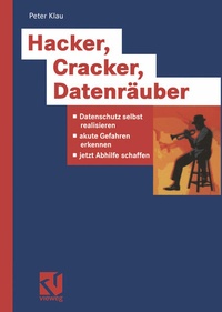 Enlarge image Cover: Hacker, Cracker, Datenräuber - Vieweg+Teubner Verlag