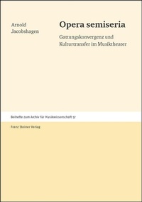 Enlarge image Cover: Opera semiseria - Franz Steiner Verlag