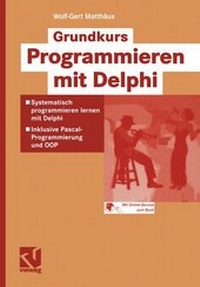 Abbildung von: Grundkurs Programmieren mit Delphi - Vieweg+Teubner Verlag