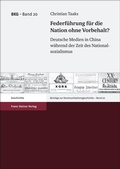 Cover: Federf&uuml;hrung f&uuml;r die Nation ohne Vorbehalt? - Franz Steiner Verlag