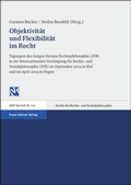 Cover: Objektivit&auml;t und Flexibilit&auml;t im Recht - Franz Steiner Verlag