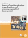 Cover: Spaces of neoliberalization: towards a theory of uneven geographical development - Franz Steiner Verlag