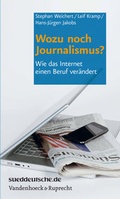 Cover: Wozu noch Journalismus? - Vandenhoeck & Ruprecht