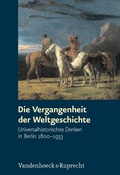 Cover: Die Vergangenheit der Weltgeschichte - Vandenhoeck & Ruprecht