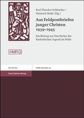 Cover: Aus Feldpostbriefen junger Christen 1939-1945 - Franz Steiner Verlag