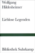 Cover: Lieblose Legenden - Suhrkamp