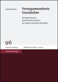 Cover: Verargumentierte Geschichte - Franz Steiner Verlag
