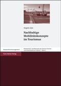 Cover: Nachhaltige Mobilit&auml;tskonzepte im Tourismus - Franz Steiner Verlag