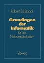 Cover: Grundlagen der Informatik - Vieweg+Teubner Verlag