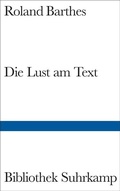 Cover: Die Lust am Text - Suhrkamp