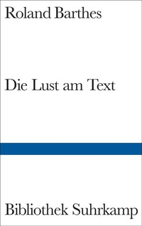 Enlarge image Cover: Die Lust am Text - Suhrkamp
